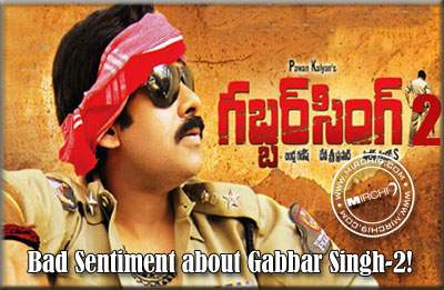 Bad Sentiment about Gabbar Singh-2!