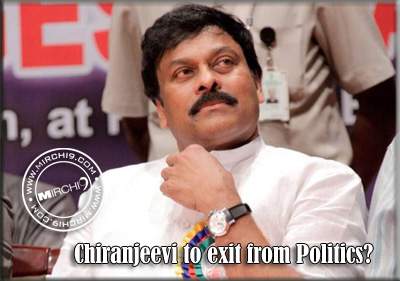 Chiranjeevi to exit from Politics?