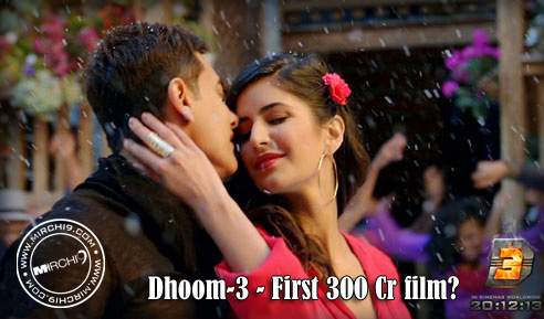 Dhoom 3 300 Crs collections