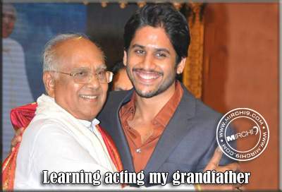 Learning acting my grandfather: Chaitanya