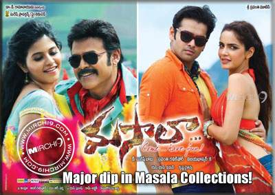 Major dip in Masala Collections!