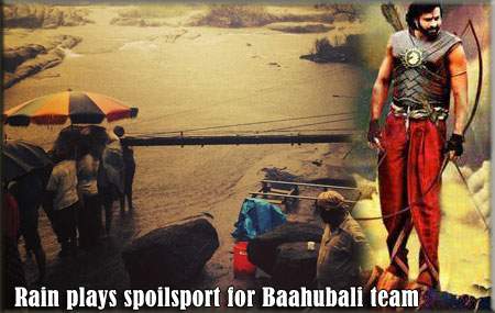 Rain plays spoilsport for Baahubali team