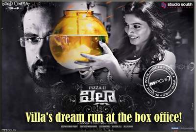 Villa's dream run at the box office!
