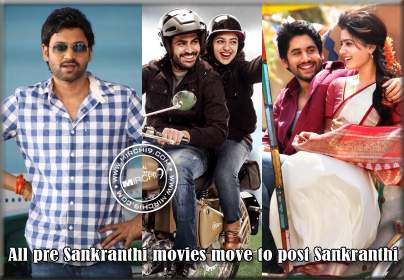 All pre Sankranthi movies move to post Sankranthi