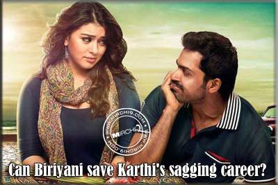 Can Biriyani save Karthi's sagging career?