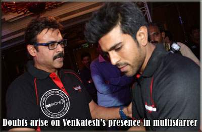 Doubts arise on Venkatesh’s presence in multistarrer