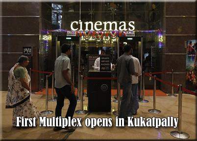 First Multiplex opens in Kukatpally