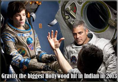 Gravity the biggest Hollywood hit in Indian in 2013