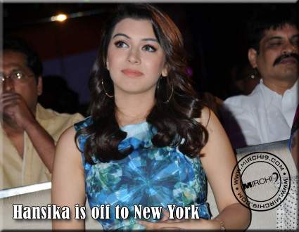 Hansika is off to New York