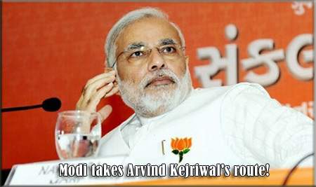 Modi takes Arvind Kejriwal's route!