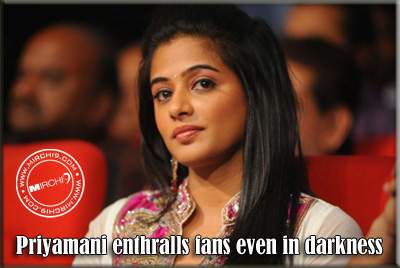 Priyamani enthralls fans even in darkness