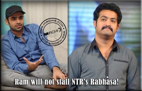Ram will not stall NTR's Rabhasa!