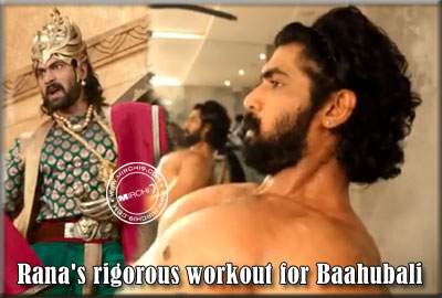 Rana's rigorous workout for Baahubali