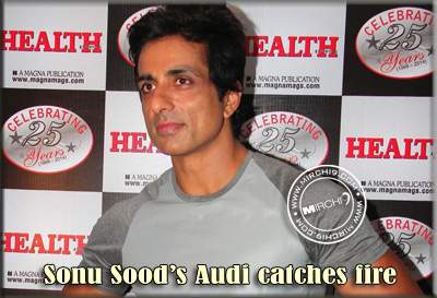 Sonu Sood’s Audi catches fire