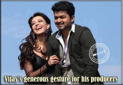 Vijay's generous gesture for his producers