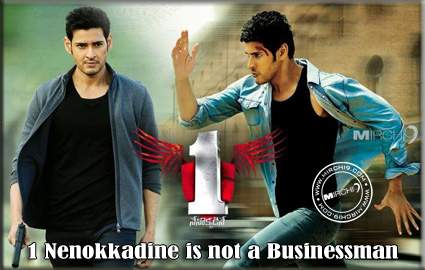 1 Nenokkadine is not a Businessman