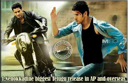 1:Nenokkadine biggest Telugu release in AP and overseas