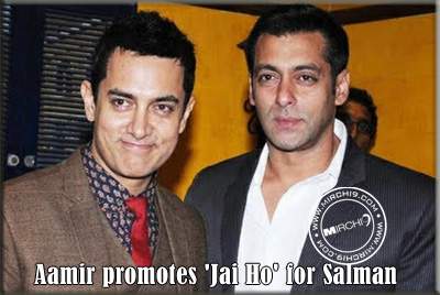Aamir promotes 'Jai Ho' for Salman