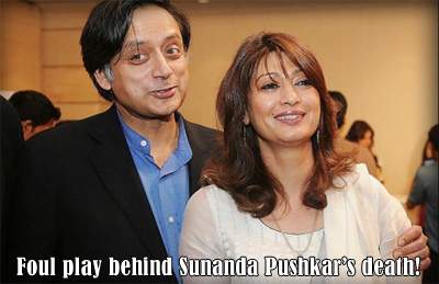 Foul play behind Sunanda Pushkar’s death! 