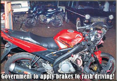 Government to apply brakes to rash driving!