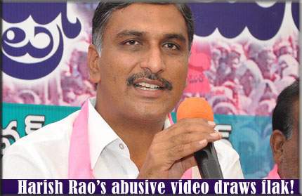 Harish Rao's abusive video draws flak!