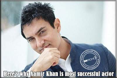 Here's why Aamir Khan is most successful actor