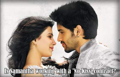 Is Samantha working with a 'No-Kiss' contract?