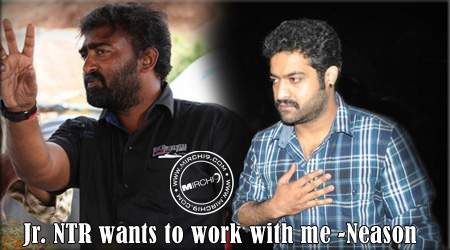 Jr. NTR wants to work with me -Neason