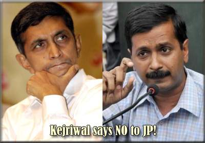 Kejriwal says NO to JP!