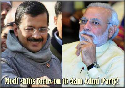 Modi shifts focus on to Aam Admi Party!
