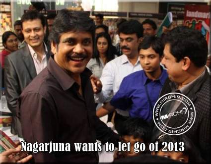 Nagarjuna wants to let go of 2013