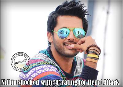 Nithin shocked with ‘A’ rating for Heart Attack  