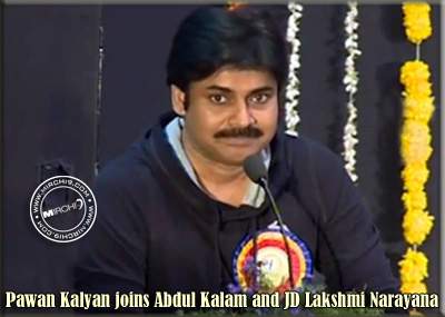 Pawan Kalyan joins Abdul Kalam and JD Lakshmi Narayana