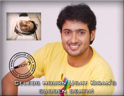 Tollywood mourns Uday Kiran's sudden death!