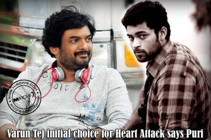 Varun Tej initial choice for Heart Attack says Puri