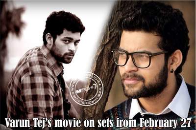 Varun Tej’s movie on sets from February 27