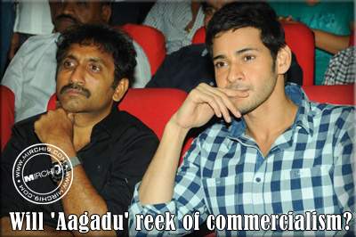 Will 'Aagadu' reek of commercialism?