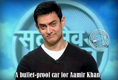 A bullet-proof car for Aamir Khan