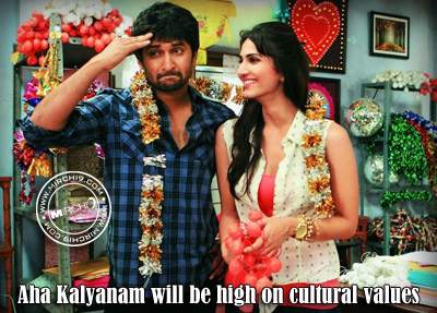 Aha Kalyanam will be high on cultural values