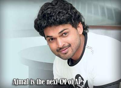 Ajmal is the next CM of AP