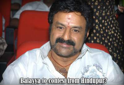 Balayya to contest from Hindupur?