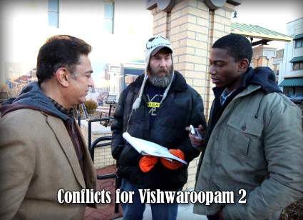 Conflicts for Vishwaroopam 2
