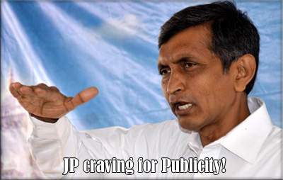 JP craving for Publicity!