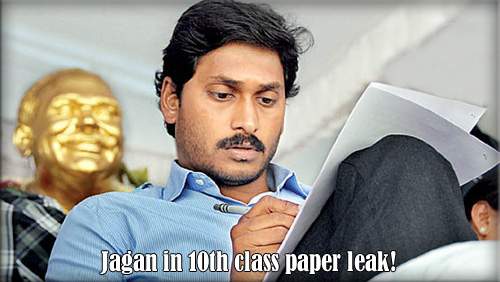 Jagan in 10th class paper leak!
