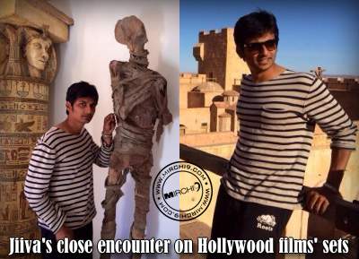 Jiiva's close encounter on Hollywood films' sets