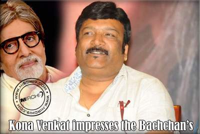 Kona Venkat impresses the Bachchan’s