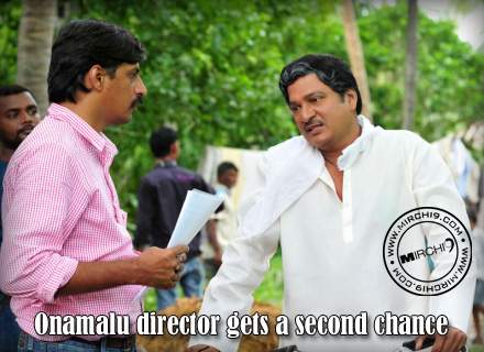 Onamalu director gets a second chance