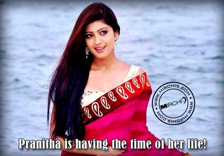 Pranitha is having the time of her life