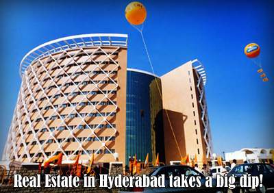 Real Estate in Hyderabad takes a big dip!