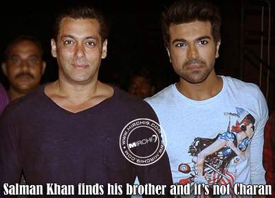 Salman Khan finds his brother and it’s not Charan